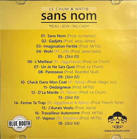 Le Chum x MrTib - Sans Nom *Beau - Bon - Pas Cher* CD