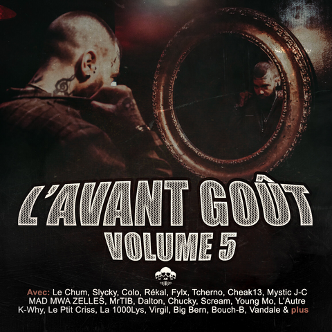 Le Chum - L’Avant Goût Volume 5 CD