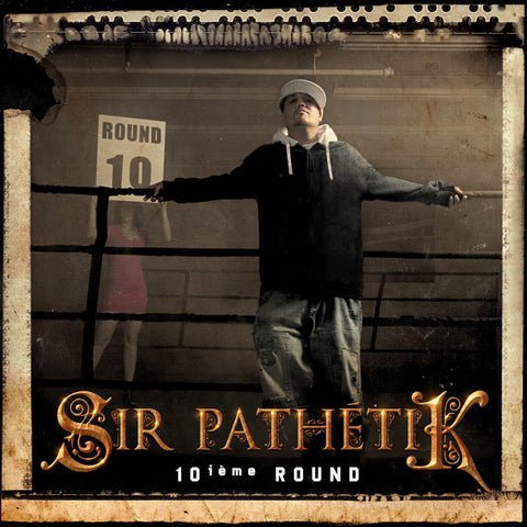 Sir Pathetik 10e round